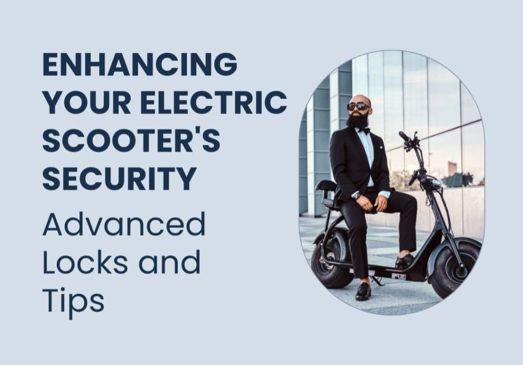 Enhancing Electric Scooter's Security